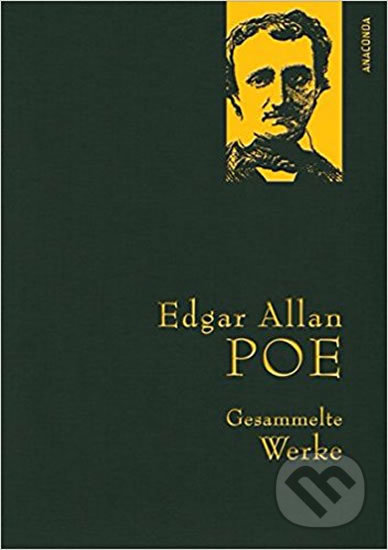 Gesammelte Werke: Edgar Allan Poe