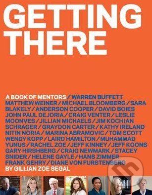 Getting There (A Book of Mentors)