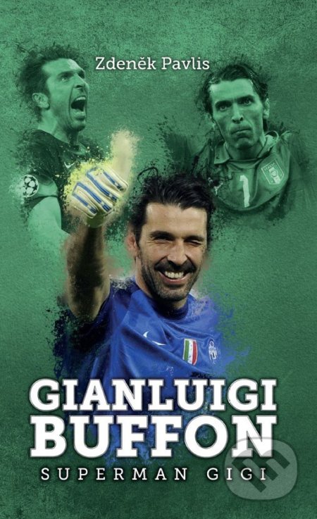 Gianluigi Buffon (Superman Gigi)