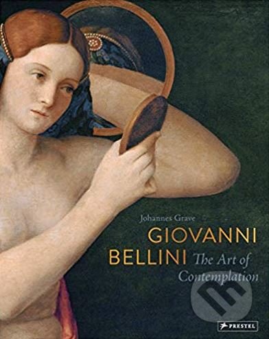 Giovanni Bellini (The Art of Contemplation)