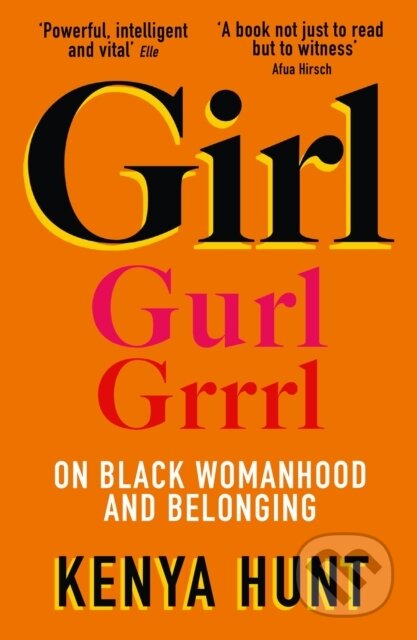 GIRL (On Black Womanhood and Belonging)