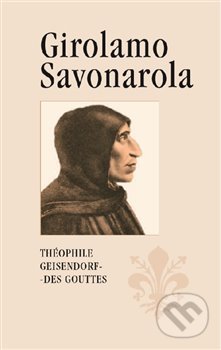 Girolamo Savonarola (Rytíř Ježíše Krista)