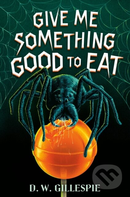 Give Me Something Good to Eat