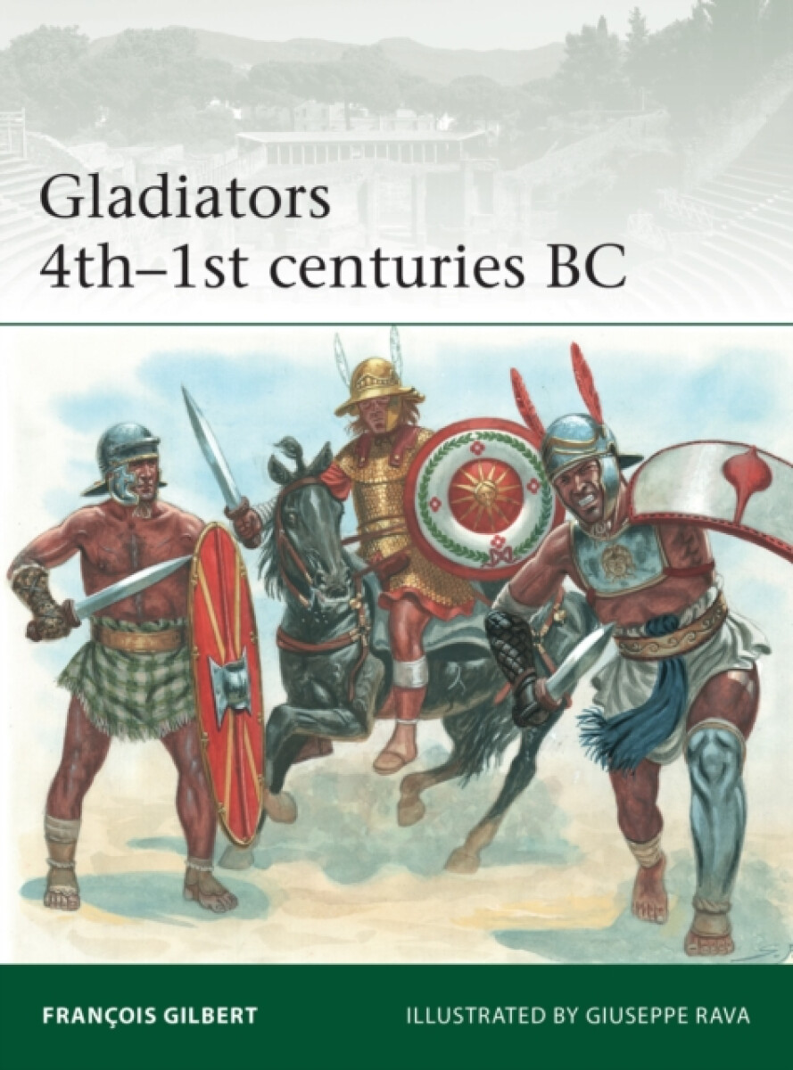 Gladiators 4thâ€“1st centuries BC