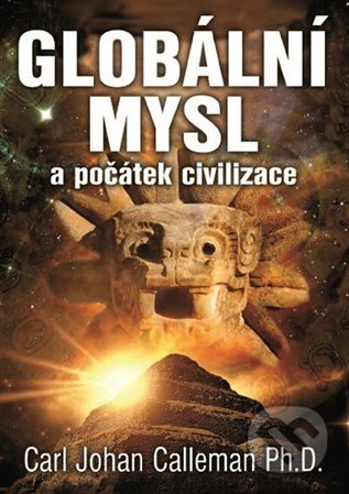 Globální mysl a počátek civilizace