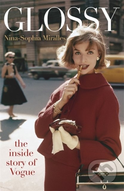 Glossy (The inside story of Vogue)