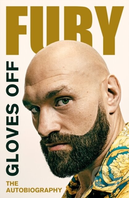 Gloves Off (Tyson Fury Autobiography)