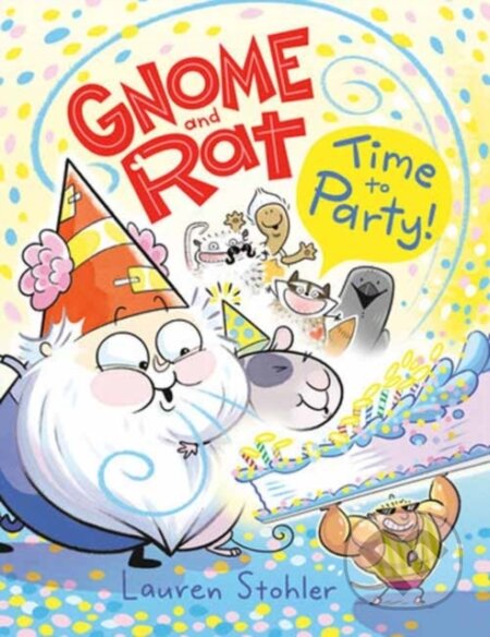 Gnome and Rat: Time to Party! ((A Graphic Novel))