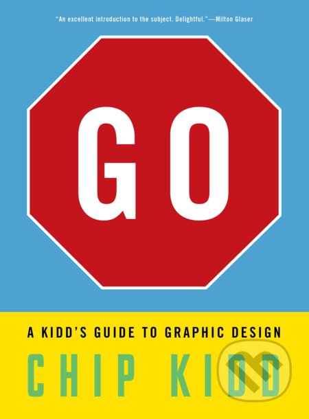 Go (A Kidd's Guide to Graphic Design)