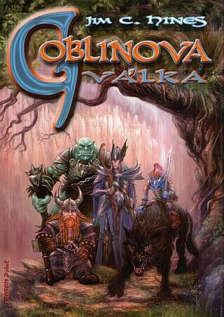 Goblinova válka - Jim C. Hines