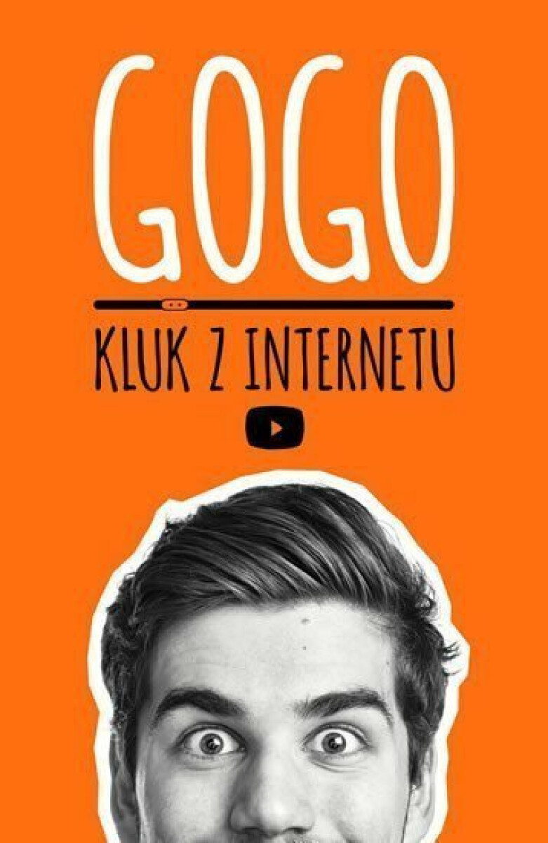 Gogo, kluk z internetu