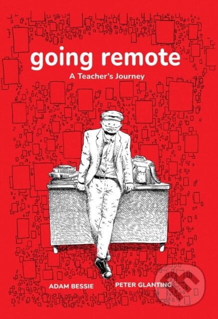 Going Remote (A Teacher's Journey)