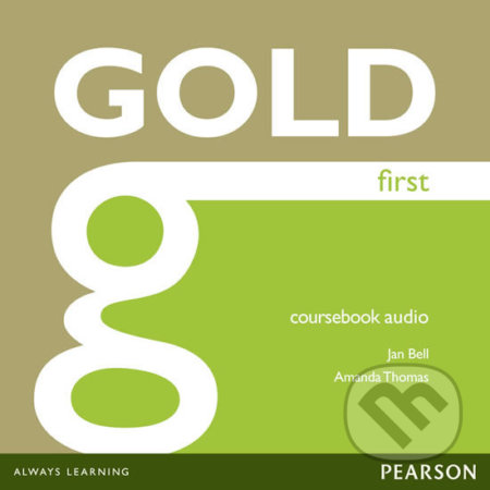 Gold First 2012 Coursebook Audio CDs 
