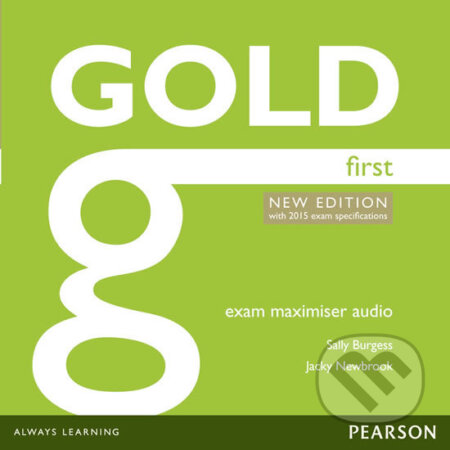 Gold First 2015 Exam Maximiser (Class Audio CDs)