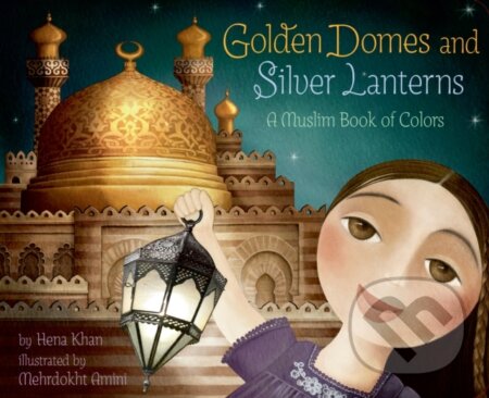 Golden Domes and Silver Lanterns