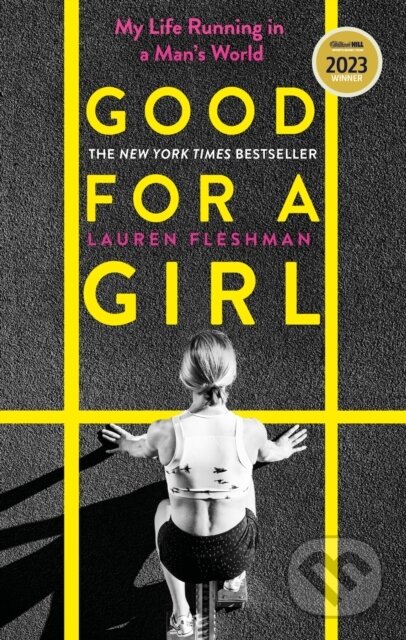 Good for a Girl (My Life Running in a Man's World