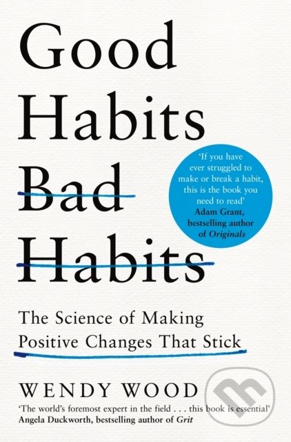 Good Habits, Bad Habits