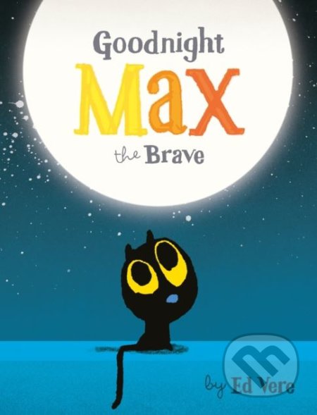 Goodnight, Max the Brave