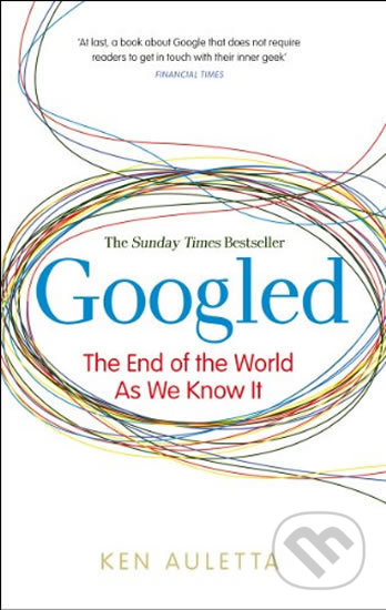 Googled - The End of the World as We Know It