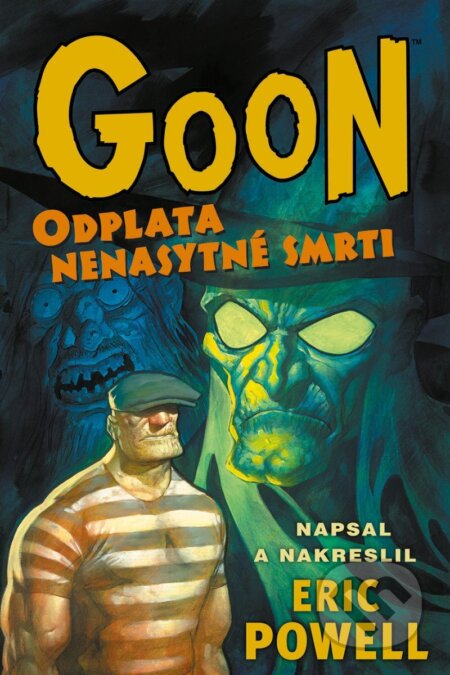 Goon 10 - Odplata nenasytné smrti