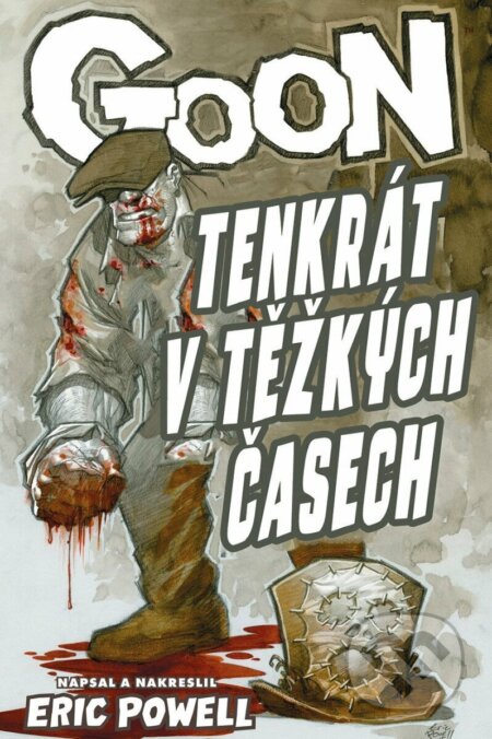 Goon 15 - Tenkrát v těžkých časech