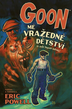Goon 2: Mé vražedné dětství