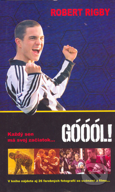 Góóól (Každý sen má svoj začiatok...)