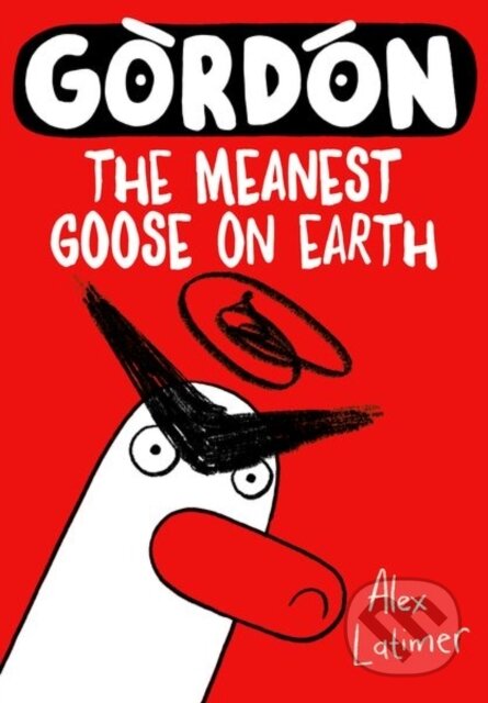 Gordon the Meanest Goose on Earth
