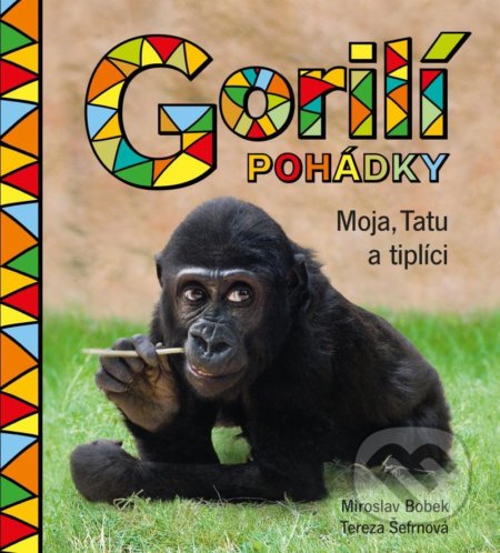 Gorilí pohádky: Moja, Tatu a tiplíci