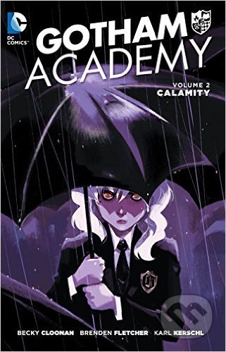 Gotham Academy (Volume 2) (Calamity)
