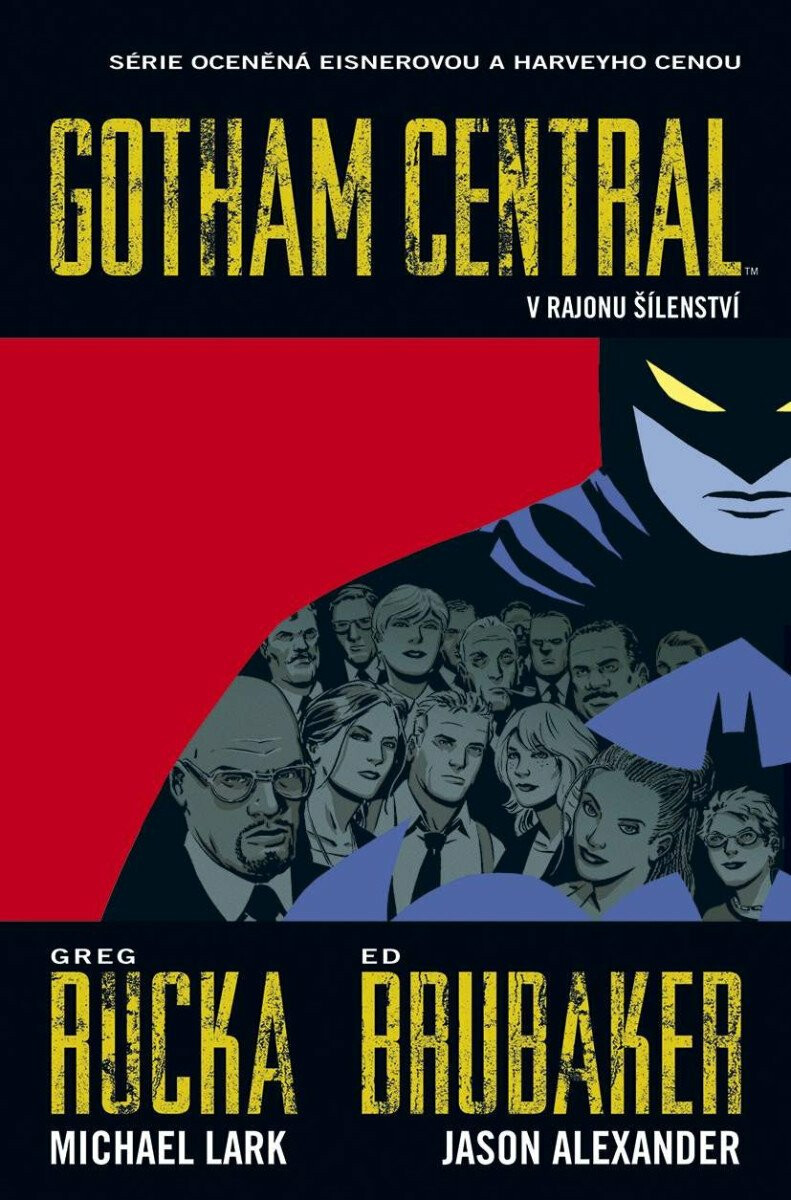 Gotham Central 3: V rajonu šílenství - Ed Brubaker, Greg Rucka