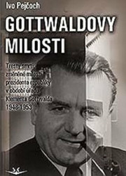 Gottwaldovy milosti (Tresty smrti, změněné milostí prezidenta republiky v období úřadu Klementa Gottwalda 1948-1953) - kniha z kategorie Novověk