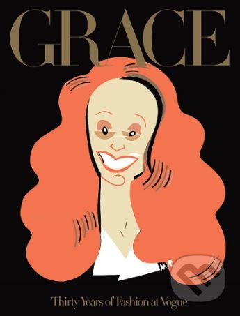 Grace (Thirty Years of Fashion at Vogue)