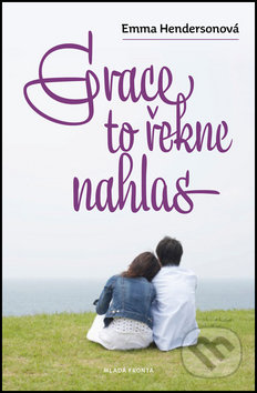 Grace to řekne nahlas