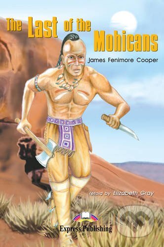 Graded Readers 2 The Last of the Mohicans