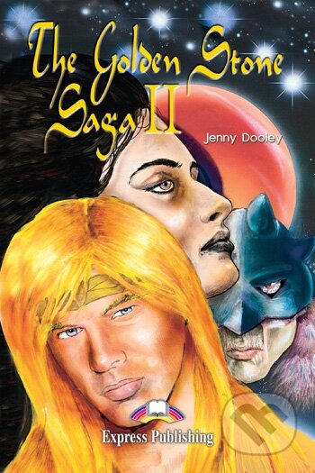 Graded Readers 4 The Golden Stone Saga II