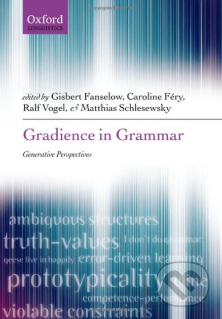 Gradience in Grammar (Generative Perspectives)