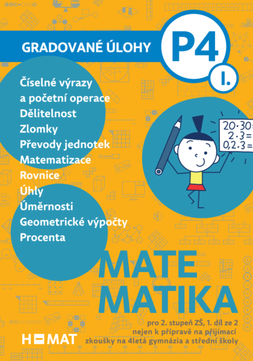 Gradované úlohy nejen k přípravě na přijímací zkoušky na 4letá gymnázia