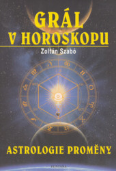 Grál v horoskopu (Astrologie proměny)