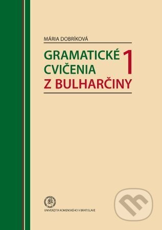 Gramatické cvičenia z bulharčiny 1