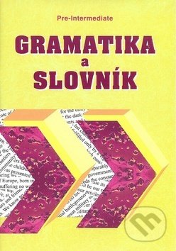 Gramatika a slovník Pre-intermediate