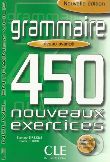 Grammaire 450 exercices avancé