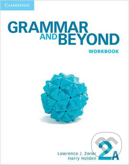 Grammar and Beyond 2A: Workbook