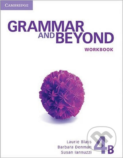 Grammar and Beyond 4B: Workbook