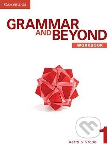 Grammar and Beyond Level 1: Workbook