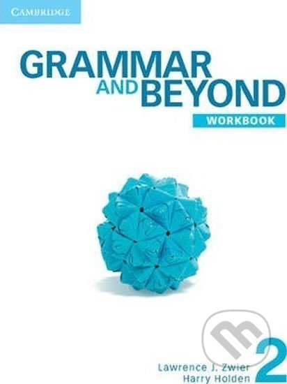 Grammar and Beyond Level 2: Workbook