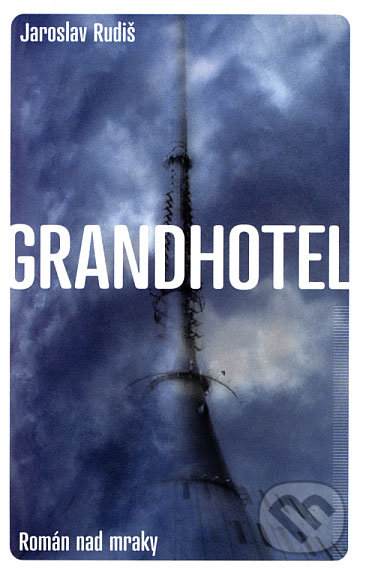 Grandhotel (Román nad mraky)