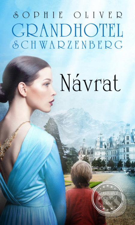 Grandhotel Schwarzenberg - Návrat