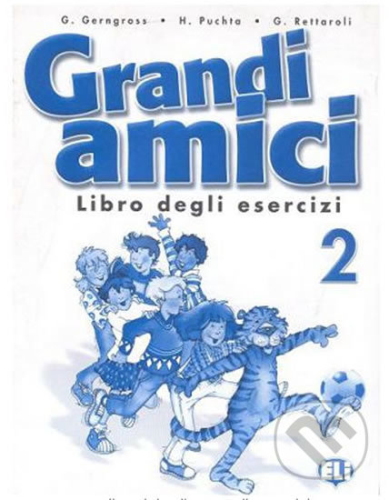 Grandi amici - 2 Libro degli esercizi