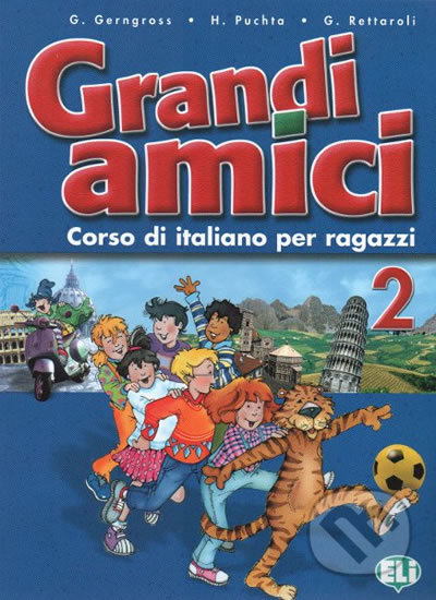 Grandi amici - 2 Libro dello studente